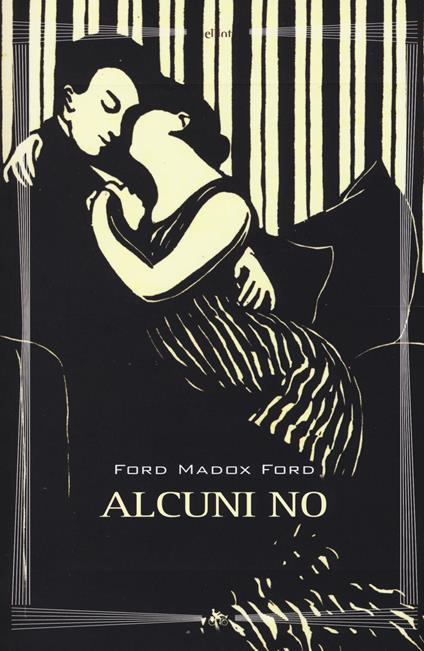 Alcuni no - Ford Madox Ford - copertina