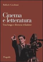 Cinema e letteratura. Una lunga e discussa relazione