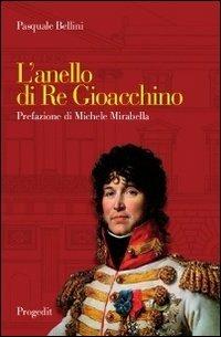 L' anello di Re Gioacchino - Pasquale Bellini - copertina