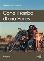 Come il rombo di una Harley