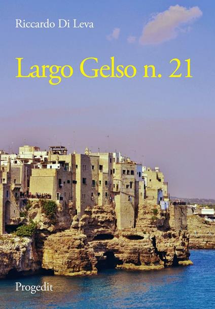 Largo Gelso n. 21 - Riccardo Di Leva - copertina