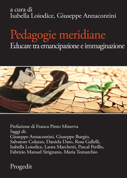 Pedagogie meridiane. Educare tra emancipazione e immaginazione - copertina