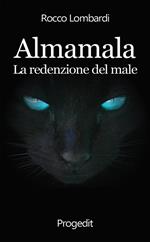 Almamala. La redenzione del male