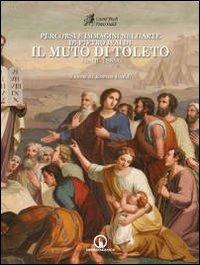 Percorsi e immagini nell'arte di Pietro Ivaldi, il Muto di Toleto (1810-1885) - copertina