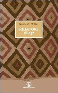 Equatore, silloge - Gianfranco Morino - copertina