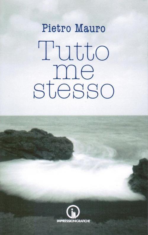 Tutto me stesso - Pietro Mauro - copertina