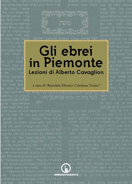 Gli ebrei in Piemonte. Lezioni di Alberto Cavaglion - Alberto Cavaglion - copertina