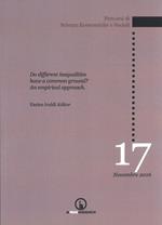 Do different inequalities have a common ground? An empirical approach