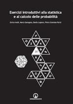 Esercizi introduttivi alla statistica e al calcolo delle probabilità