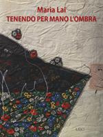 Tenendo per mano l'ombra