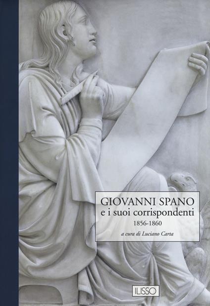 Giovanni Spano e i suoi corrispondenti. Vol. 3: 1856-1860 - Giovanni Spano - copertina