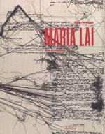 Maria Lai. Arte e relazione. Ediz. a colori