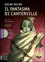 Il fantasma di Canterville. Un racconto material-idealistico. Con CD Audio formato MP3