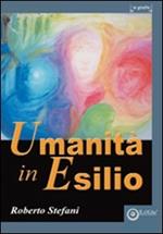 Umanità in esilio