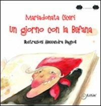 Un giorno con la befana - Mariadonata Ciceri - copertina