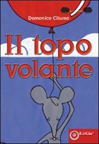 Il topo volante - Domenico Cilurso - copertina