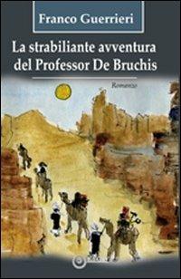 La strabiliante avventura del professor de Bruchis - Franco Guerrieri - copertina