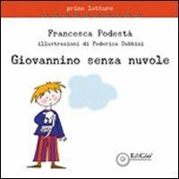 Giovannino senza nuvole - Francesca Podestà - copertina