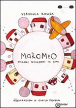 Marameo. Piccoli racconti in rima. Ediz. illustrata