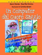 Un computer dal cuore saggio