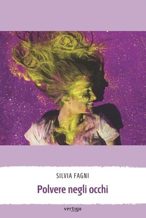 Polvere negli occhi - Silvia Fagni - copertina