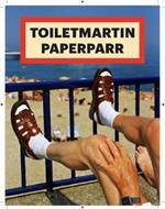 ToiletMartin PaperParr. Ediz. inglese