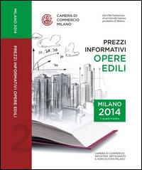 Prezzi informativi delle opere edili in Milano. Secondo quadrimestre 2014 - copertina