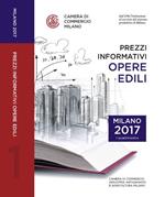 Prezzi informativi delle opere edili in Milano. Primo quadrimestre 2017