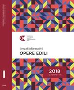 Prezzi informativi delle opere edili in Milano. Primo quadrimestre 2018