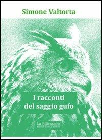 I racconti del saggio gufo - Simone Valtorta - copertina