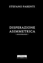 Disperazione assimetrica