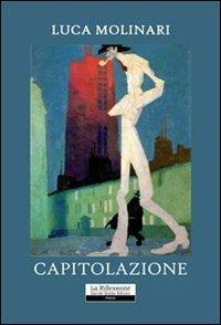 Capitolazione - Luca Molinari - copertina