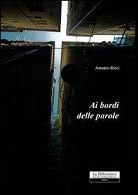 Ai bordi delle parole - Antonio Ricci - copertina