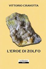 L'eroe di zolfo