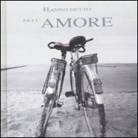 Hanno detto dell'amore. Ediz. illustrata - Milly Brown - copertina