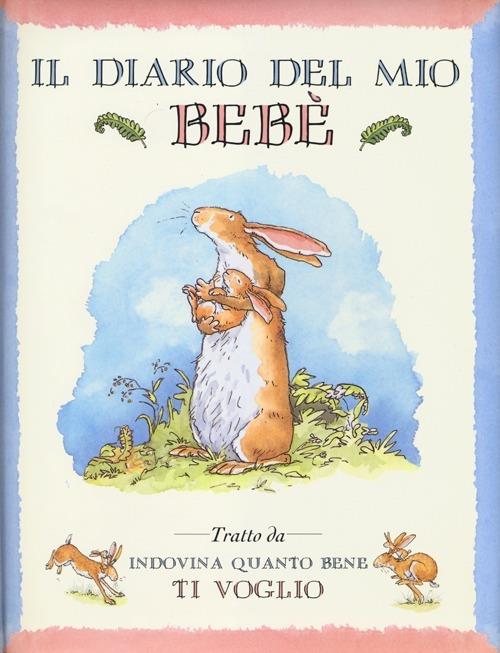 Il diario del mio bebè - Sam McBratney,Anita Jeram - copertina