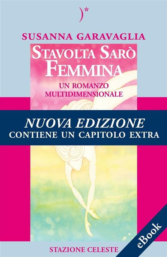 Stavolta sarò femmina - Susanna Garavaglia,M. Zofu - ebook