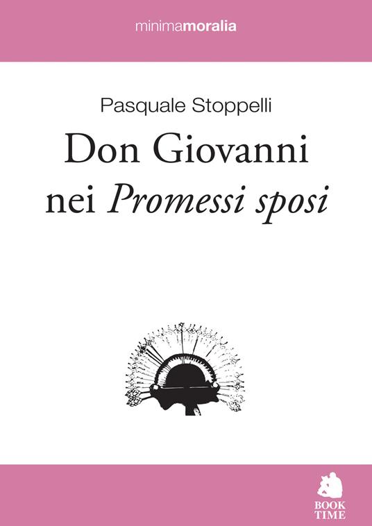 Don Giovanni nei Promessi sposi - Pasquale Stoppelli - copertina