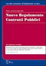 Nuovo regolamento contratti pubblici. DPR n. 207 del 5 ottobre 2010
