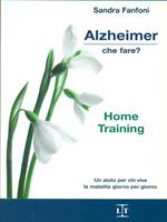 Alzheimer, che fare? Home training