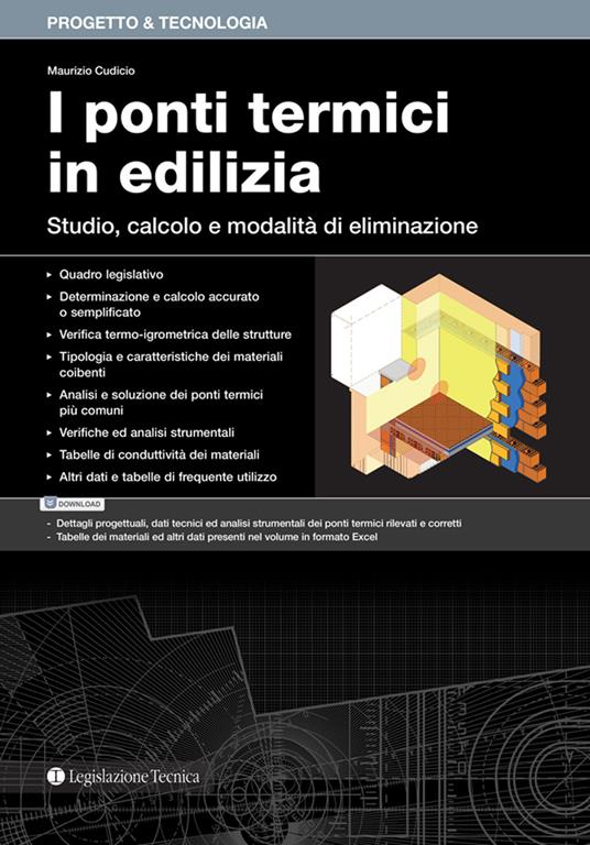 I ponti termici in edilizia. Studio, calcolo e modalità di eliminazione - Maurizio Cudicio - copertina