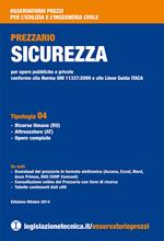 Prezzario sicurezza. Osservatorio prezzi per l'edilizia e l'ingegneria civile