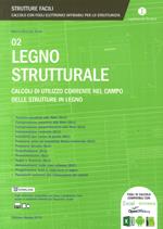 Legno strutturale. Calcoli di utilizzo corrente nel campo delle strutture in legno