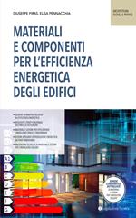 Materiali e componenti per l'efficienza energetica degli edifici