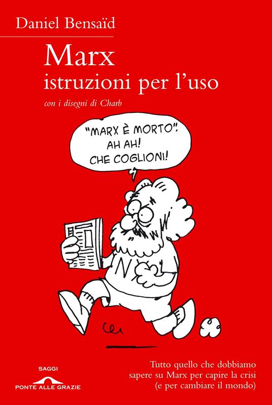 Marx, istruzioni per l'uso - Daniel Bensaïd,Charb,Alessandro Ciappa - ebook