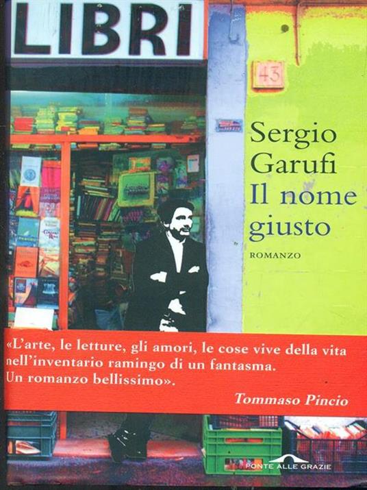 Il nome giusto - Sergio Garufi - 4