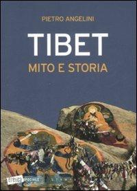 Tibet. Mito e storia - Pietro Angelini - 3