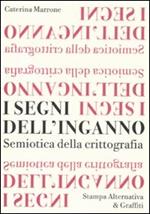 I segni dell'inganno. Semiotica della crittografia