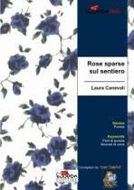 Rose sparse sul sentiero