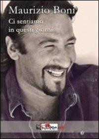 Ci sentiamo in questi giorni - Maurizio Boni - copertina